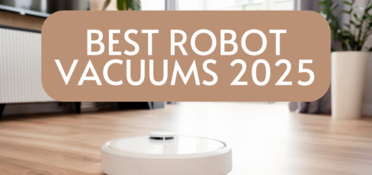 The Best Robot Vacuums for 2025 (May-June)